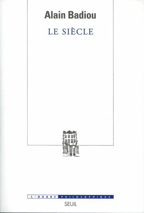 Knjiga Le Siècle Alain Badiou
