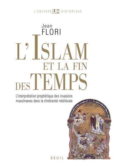 Kniha L'Islam et la Fin des temps Jean Flori