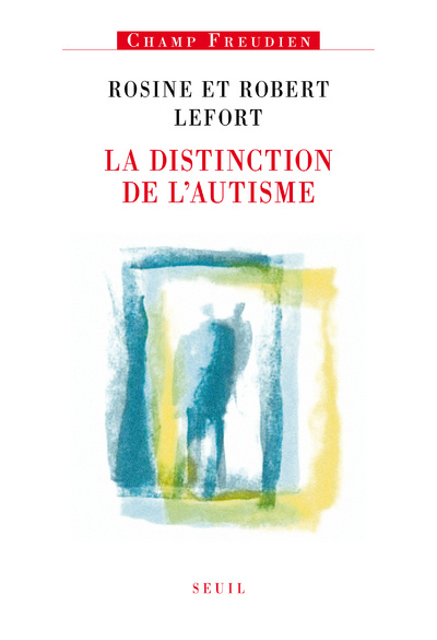 Buch La Distinction de l'autisme Rosine Lefort