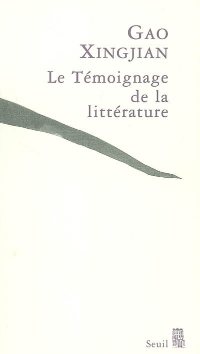 Book Le Témoignage de la littérature Gao Xingjian