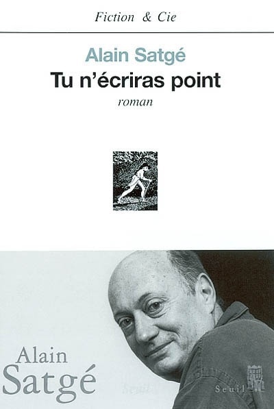 Knjiga Tu n'écriras point Alain Satge
