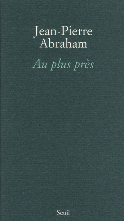Boek Au plus près Jean-Pierre Abraham