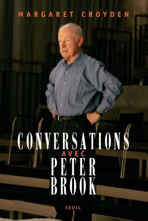 Book Conversations avec  Peter Brook Margaret Croyden