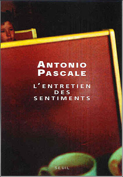 Kniha L'Entretien des sentiments Antonio Pascale