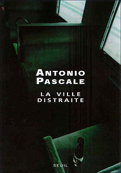 Kniha La Ville distraite Antonio Pascale