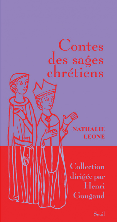 Könyv Contes des sages chrétiens Nathalie Leone