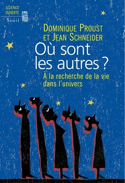Libro Où sont les autres ? A la recherche de la vie dans l'Univers Dominique Proust
