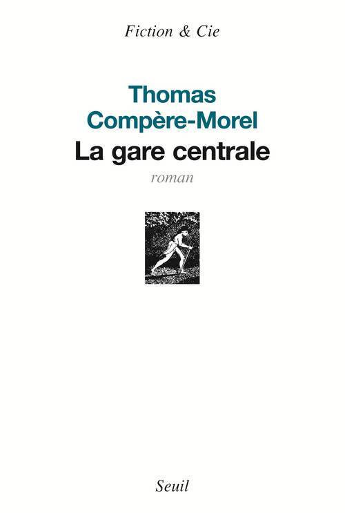 Kniha La Gare centrale Thomas Compère-Morel