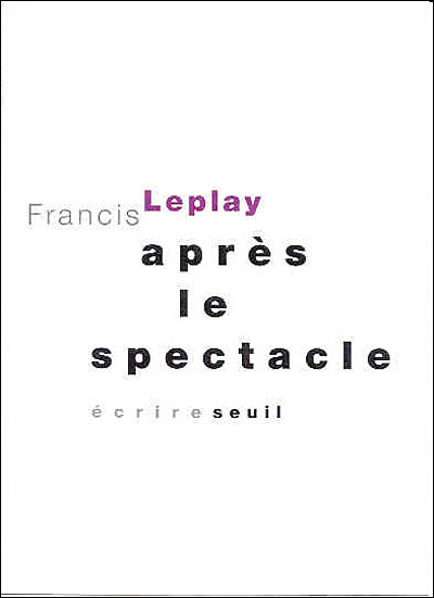 Knjiga Après le spectacle Francis Leplay