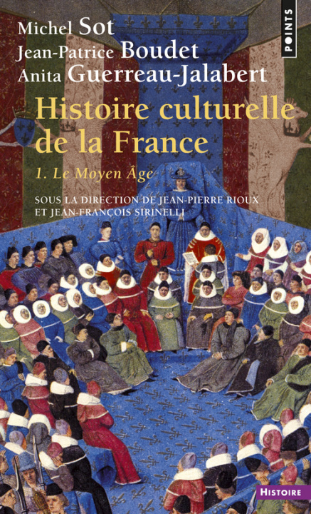 Carte Histoire culturelle de la France, tome 1 Jean-Pierre Rioux