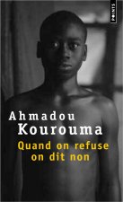 Книга Quand on refuse on dit non Ahmadou Kourouma
