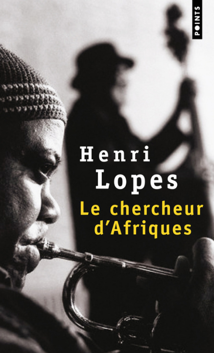 Book Le Chercheur d'Afriques Henri Lopes