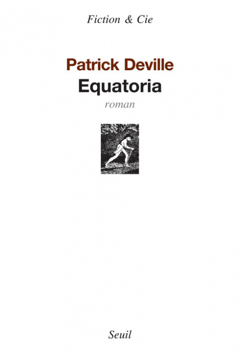 Kniha Equatoria Patrick Deville