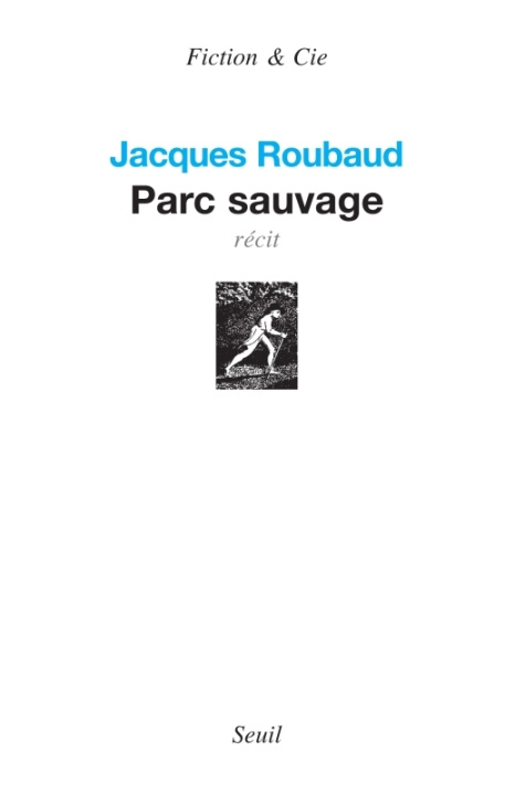 Knjiga Parc sauvage Jacques Roubaud