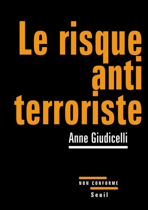 Knjiga Le Risque antiterroriste Anne Giudicelli