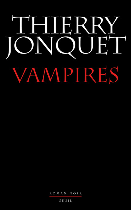Kniha Vampires Thierry Jonquet