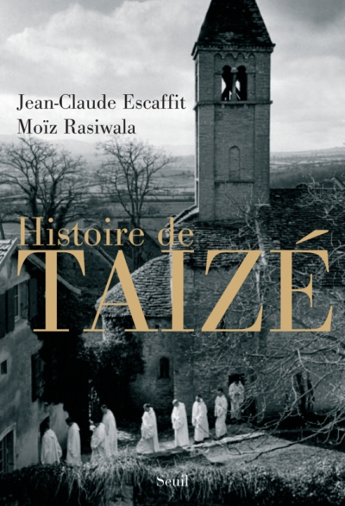 Buch Histoire de Taizé Jean-Claude Escaffit