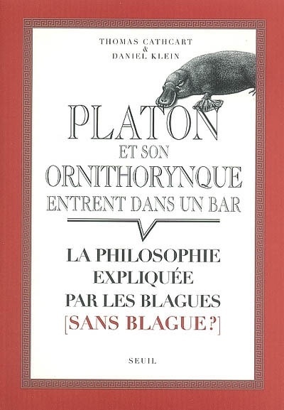 Kniha Platon et son ornithorynque entrent dans un bar Thomas Cathcart
