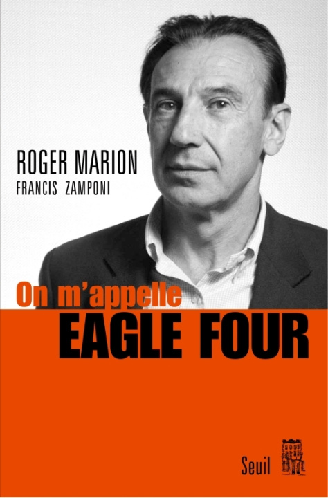 Kniha On m'appelle Eagle Four Roger Marion