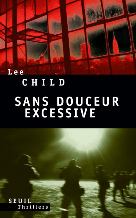 Knjiga Sans douceur excessive Lee Child