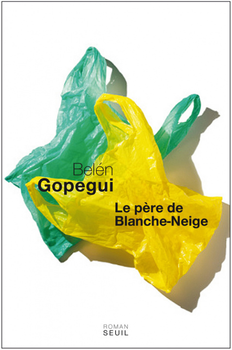 Kniha Le Père de Blanche-Neige Belén Gopegui