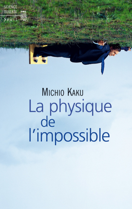 Книга La Physique de l'impossible Michio Kaku