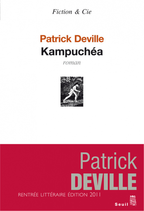 Kniha Kampuchéa Patrick Deville