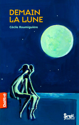 Knjiga Demain  la lune Cécile Roumiguière