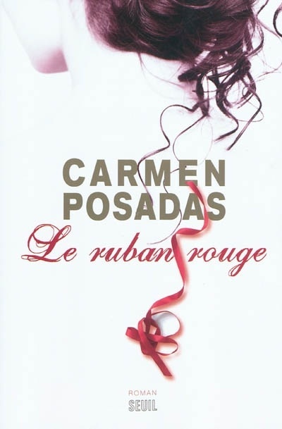 Knjiga Le Ruban rouge Carmen de Posadas