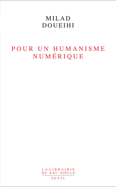 Knjiga Pour un humanisme numérique Milad Doueihi