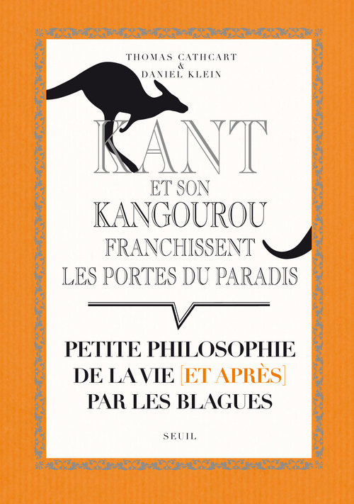 Kniha Kant et son kangourou franchissent les portes du paradis Thomas Cathcart