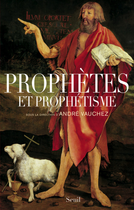 Kniha Prophètes et prophétisme André Vauchez