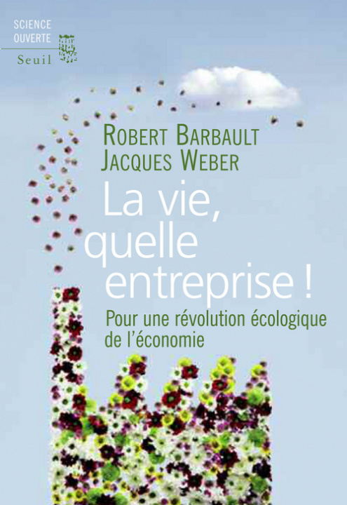 Book La Vie, quelle entreprise! Robert Barbault