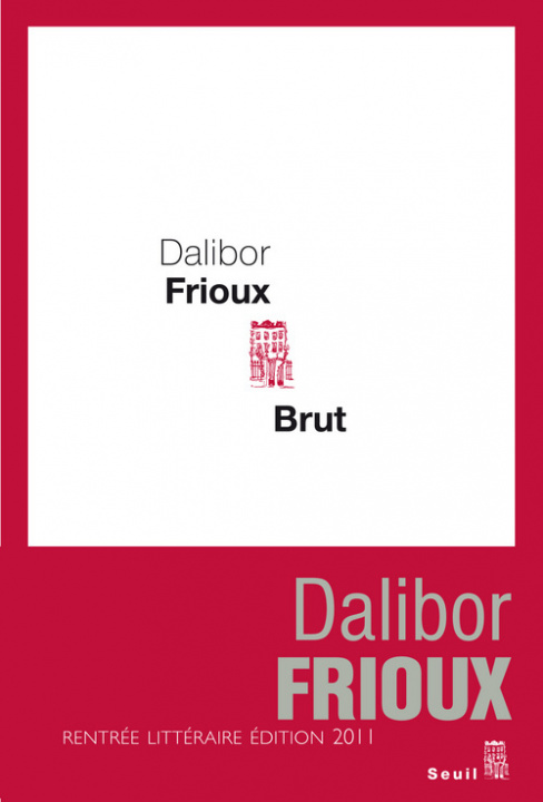 Kniha Brut Dalibor Frioux