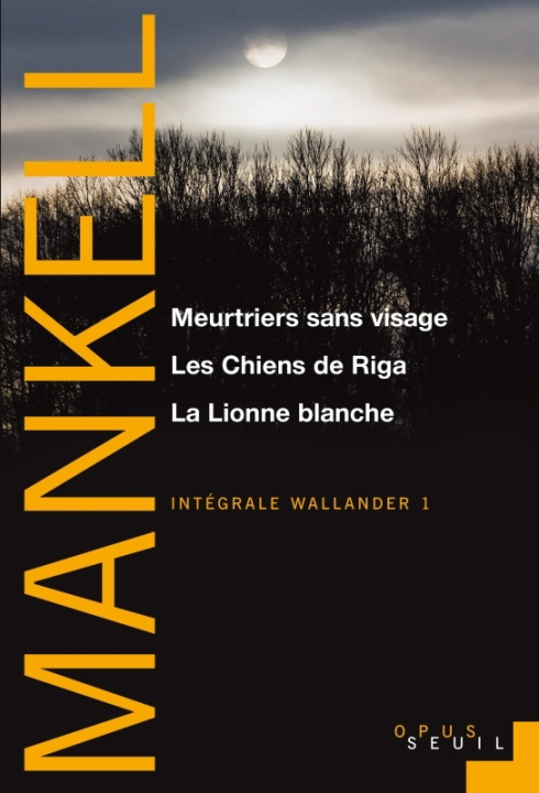 Книга "Meurtriers sans visage, Les Chiens de Riga, La Lionne blanche  (série ""Wallander, vol 1)" Henning Mankell