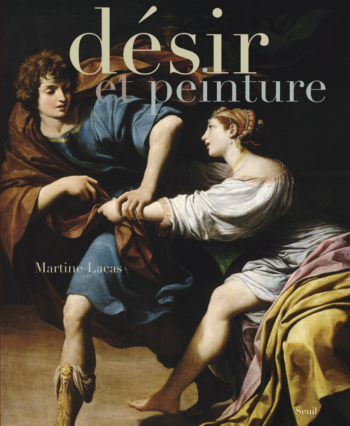 Könyv Désir et peinture Martine Lacas