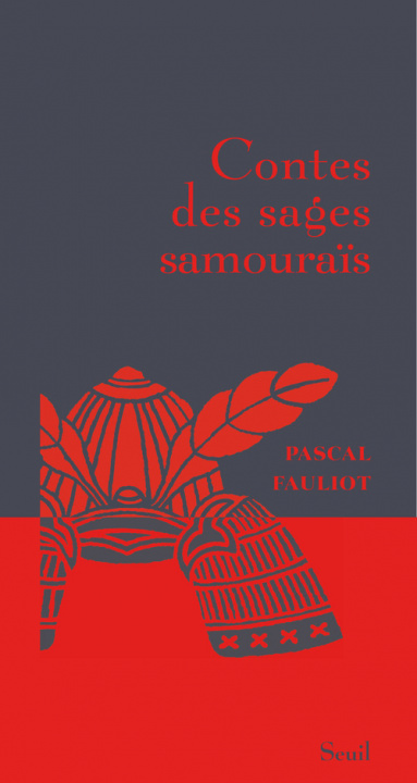 Książka Contes des sages samouraïs Pascal Fauliot