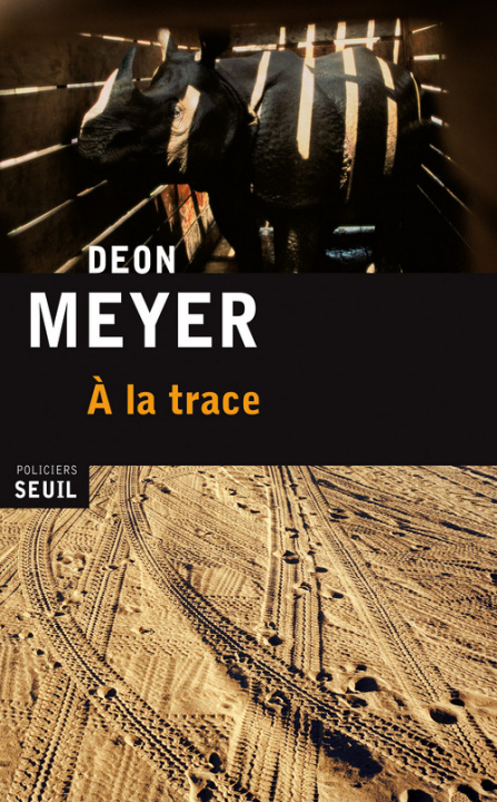 Knjiga À la trace Deon Meyer