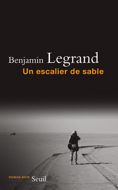 Kniha Un escalier de sable Benjamin Legrand