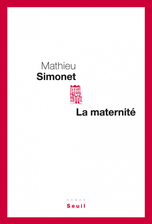 Knjiga La Maternité Mathieu Simonet
