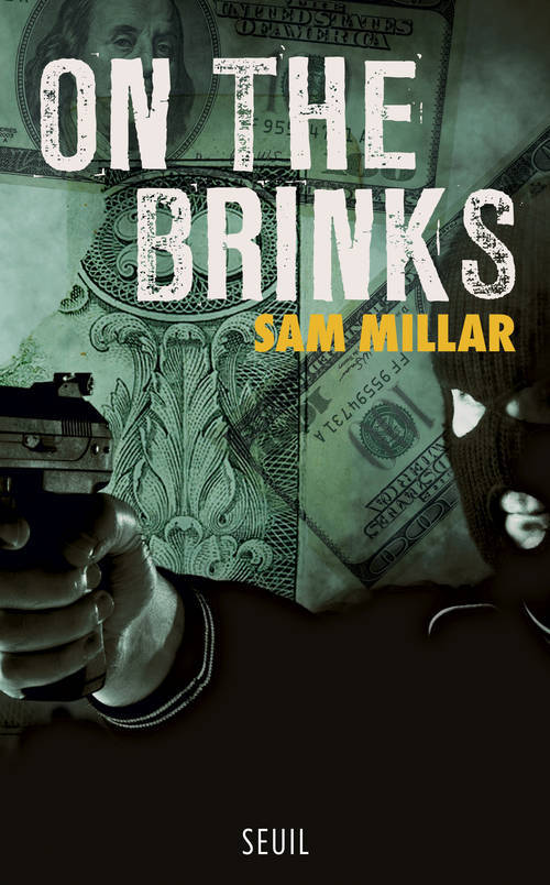 Knjiga On the Brinks Sam Millar