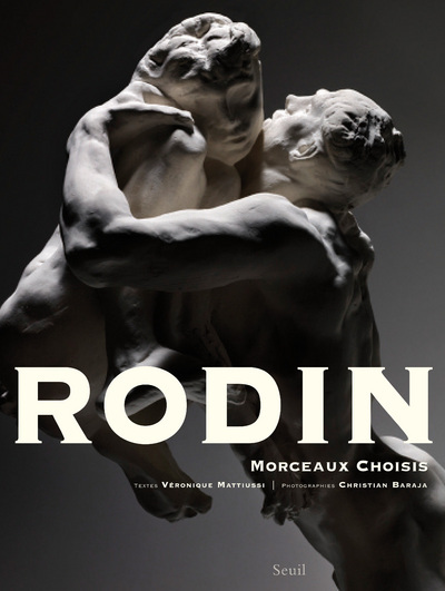 Książka Rodin, Morceaux choisis Véronique Mattiussi