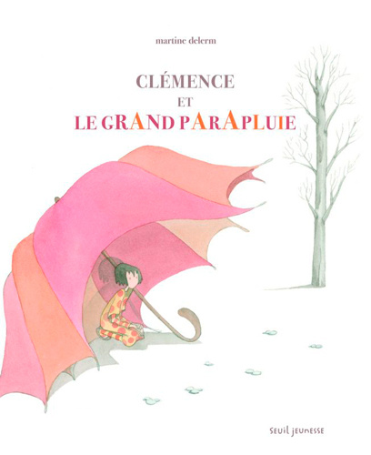 Livre Clémence et le grand parapluie Martine Delerm