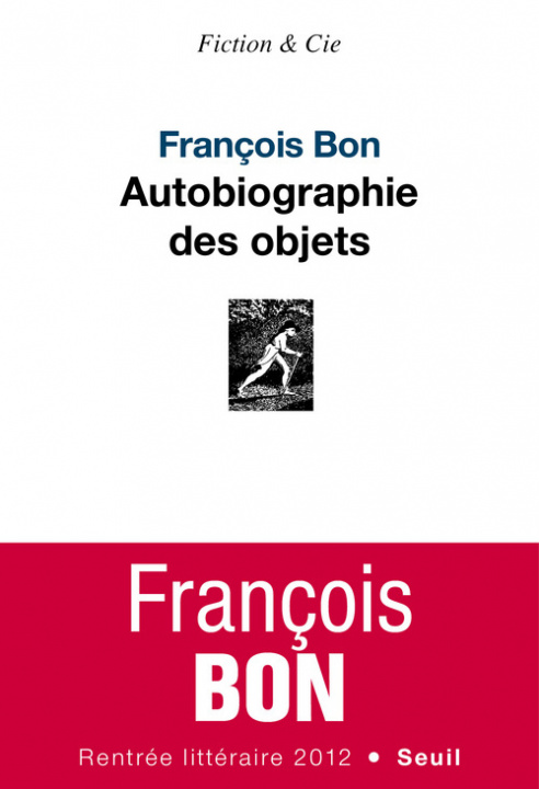 Boek Autobiographie des objets François Bon