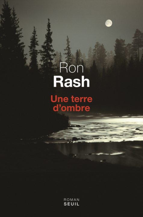 Книга Une terre d'ombre Ron Rash