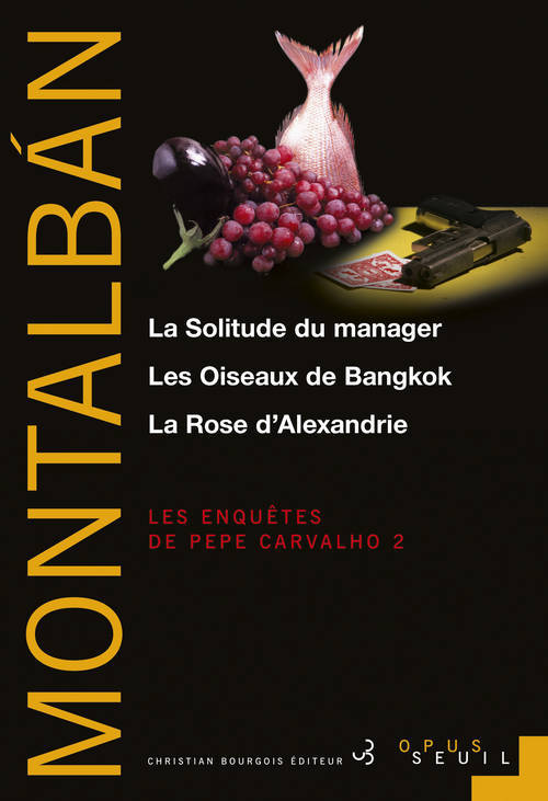 Kniha Les Enquêtes de Pepe Carvalho, 2, tome 2 Manuel Vazquez Montalban