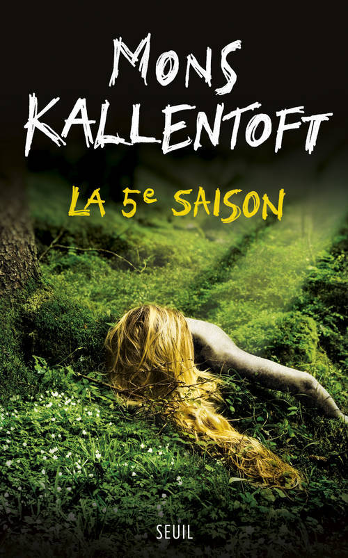 Kniha La 5e Saison Mons Kallentoft