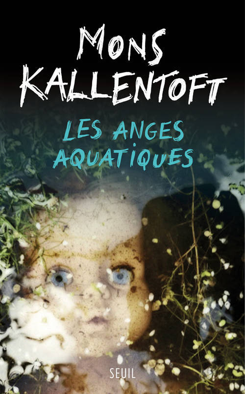 Kniha Les Anges aquatiques Mons Kallentoft