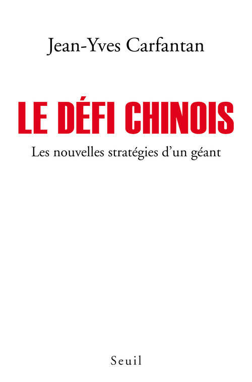 Kniha Le Défi chinois Jean-Yves Carfantan