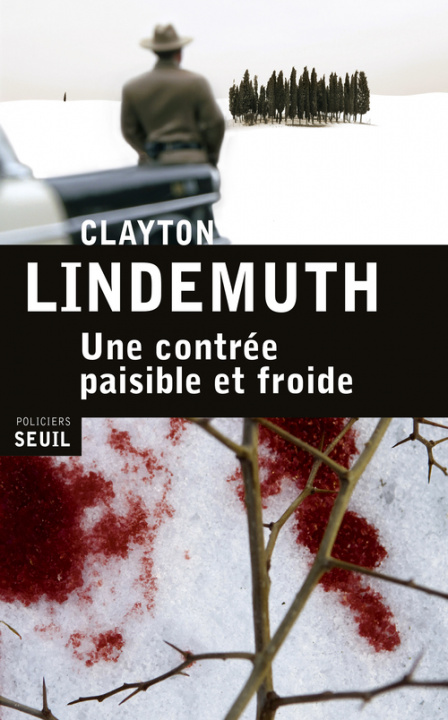 Buch Une contrée paisible et froide Clayton Lindemuth